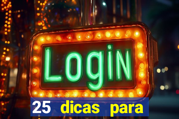 25 dicas para preservar o meio ambiente